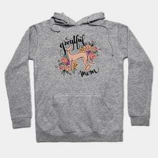 Greytful Dog Mom Hoodie